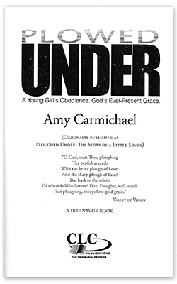 Plowed Under, by Amy Carmichael